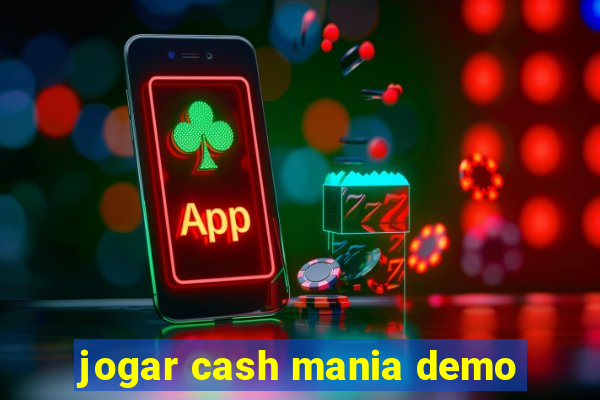 jogar cash mania demo